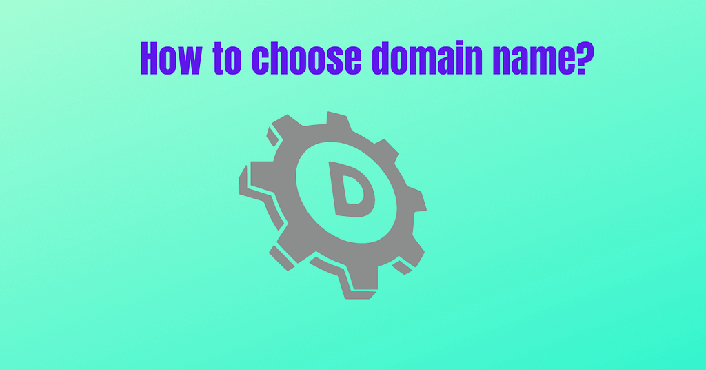 How to choose domain name?
