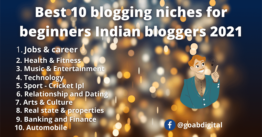 Best 10 blogging niches for beginners Indian bloggers 2021