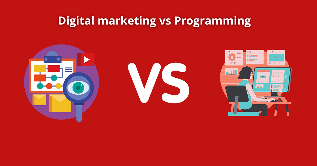 Digital marketing vs Programming