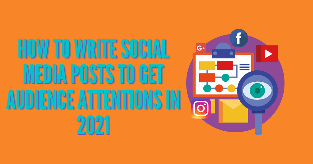 how to write social media posts in 2021