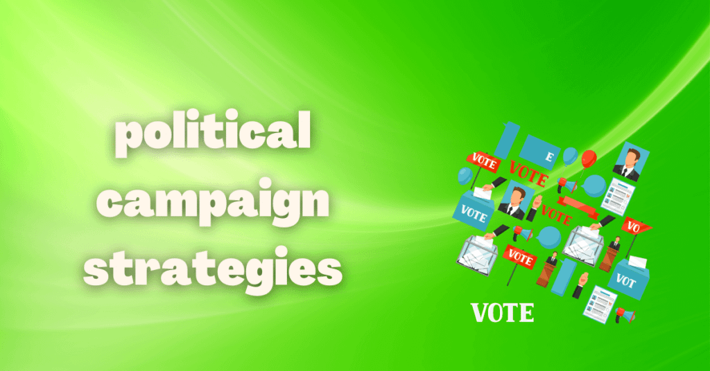 political campaign strategies