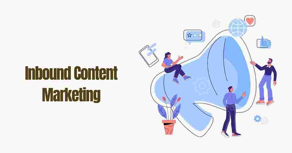 Inbound content marketing