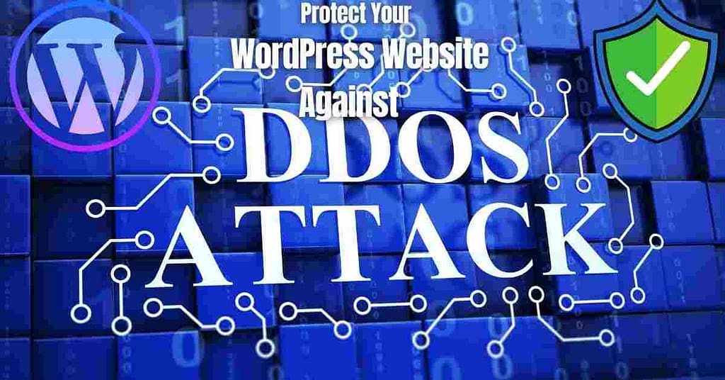 Simple Ways To Protect Your WordPress Website Against DDoS Attacks